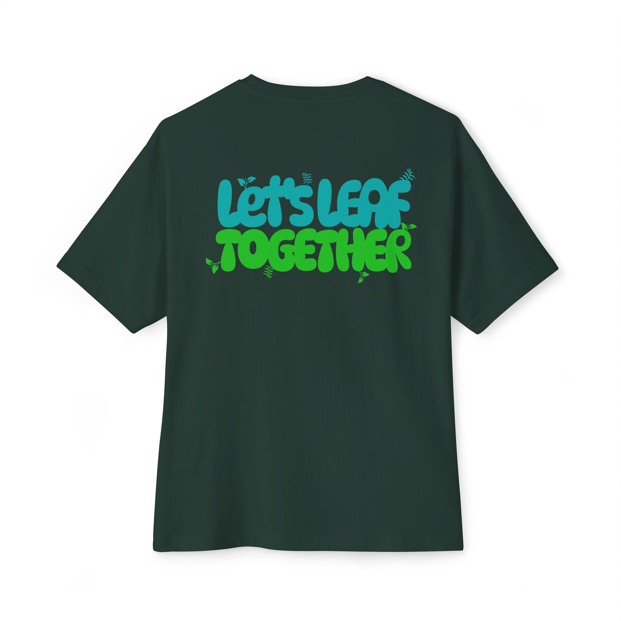 Let’s Leaf Together Oversized Tee