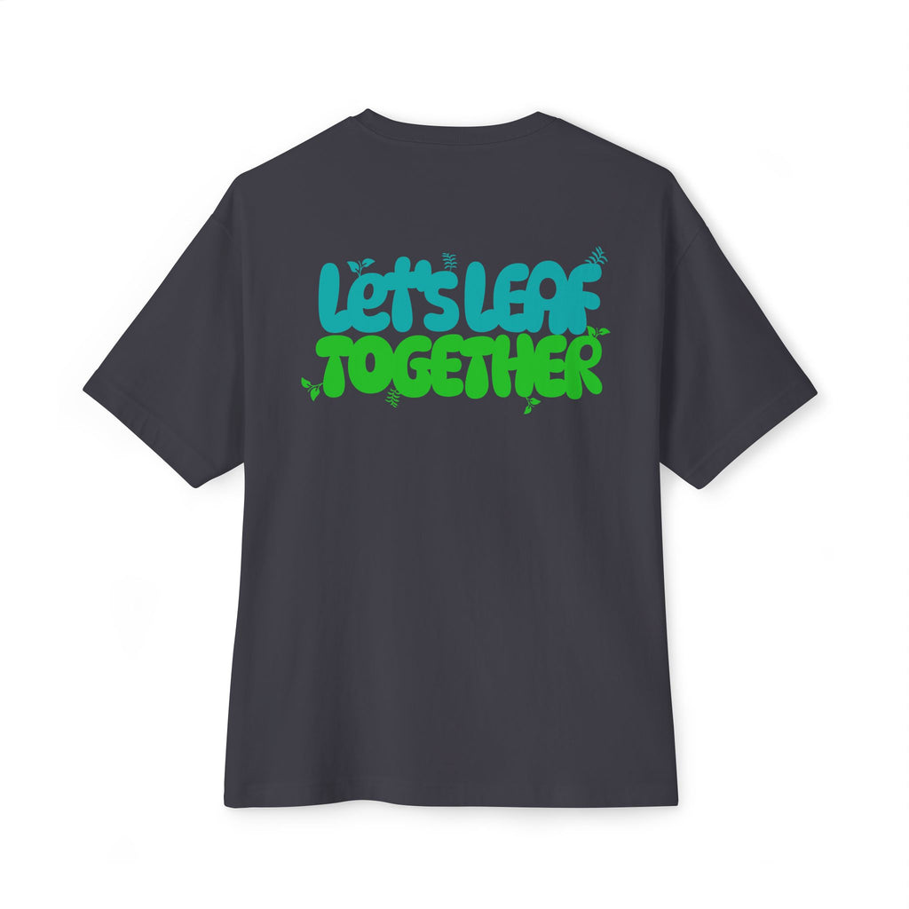 Let’s Leaf Together Oversized Tee