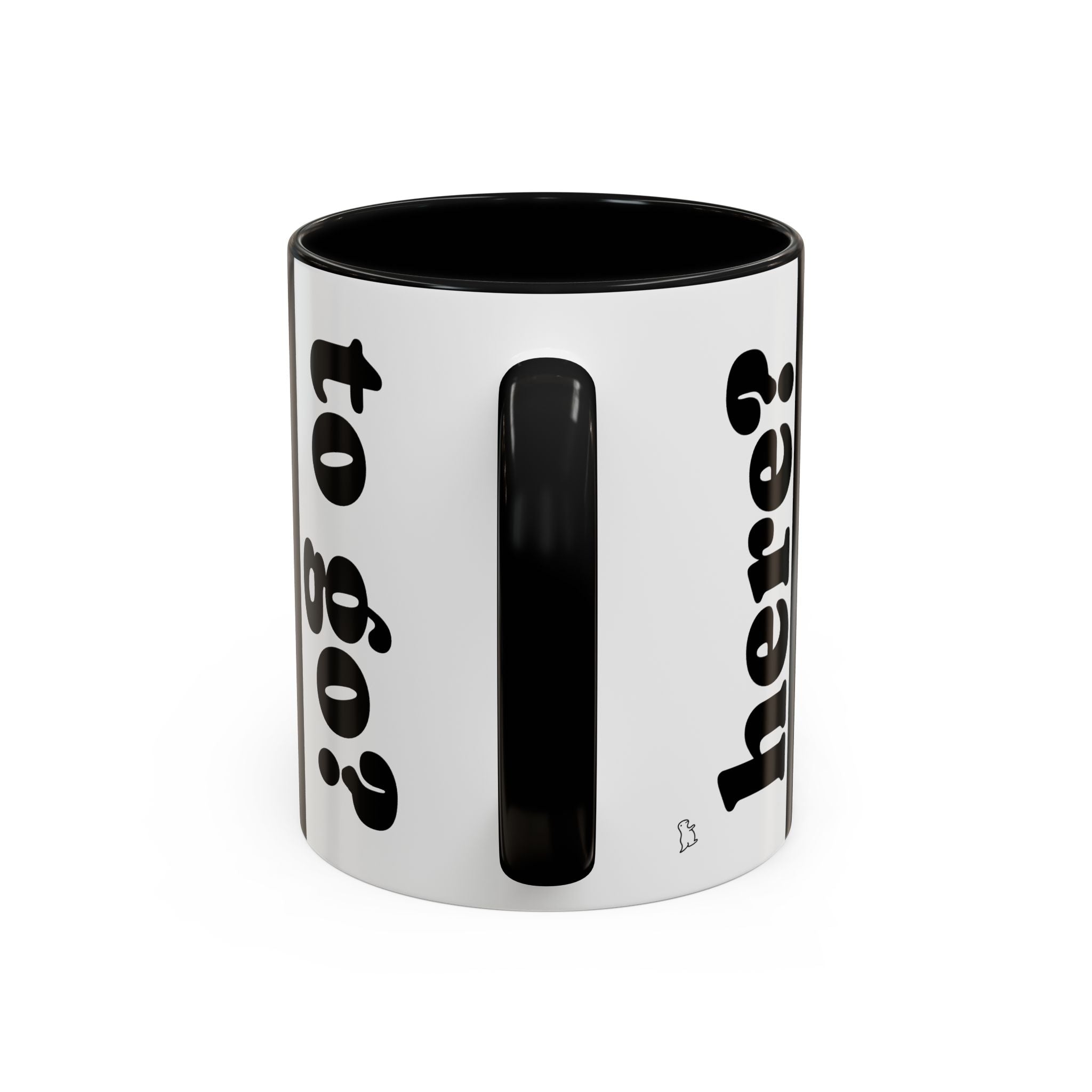 Here or To Go Ceramic Mug