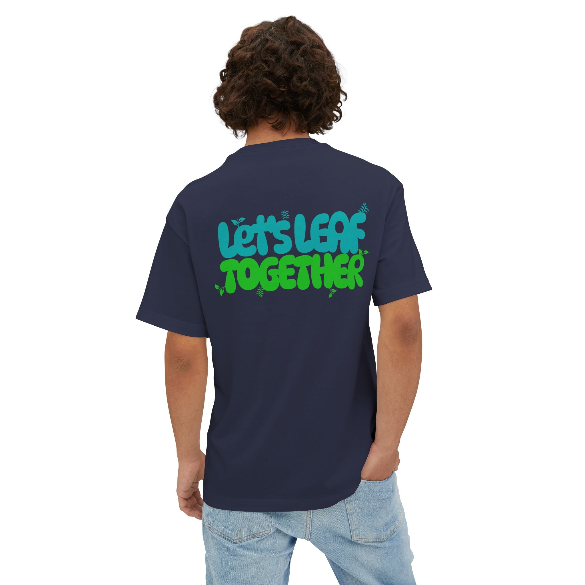 Let’s Leaf Together Oversized Tee