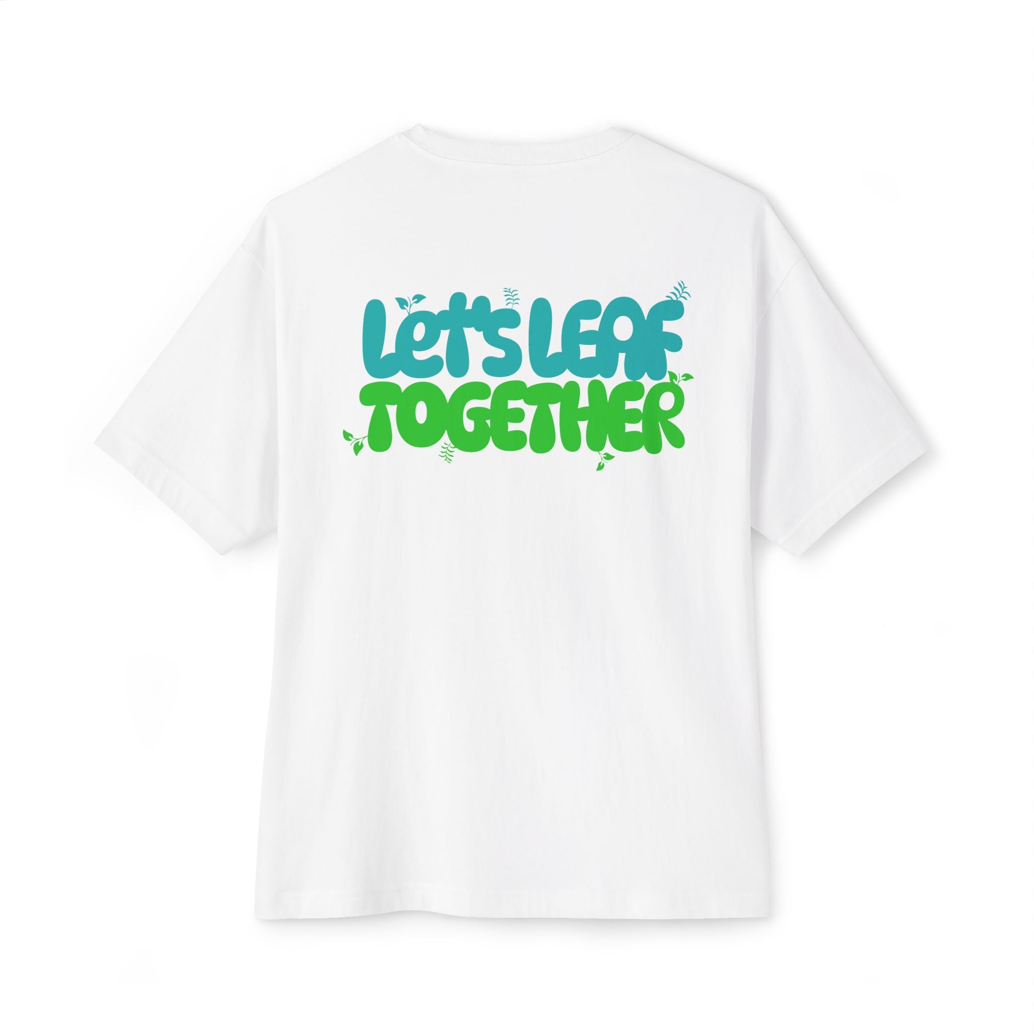 Let’s Leaf Together Oversized Tee