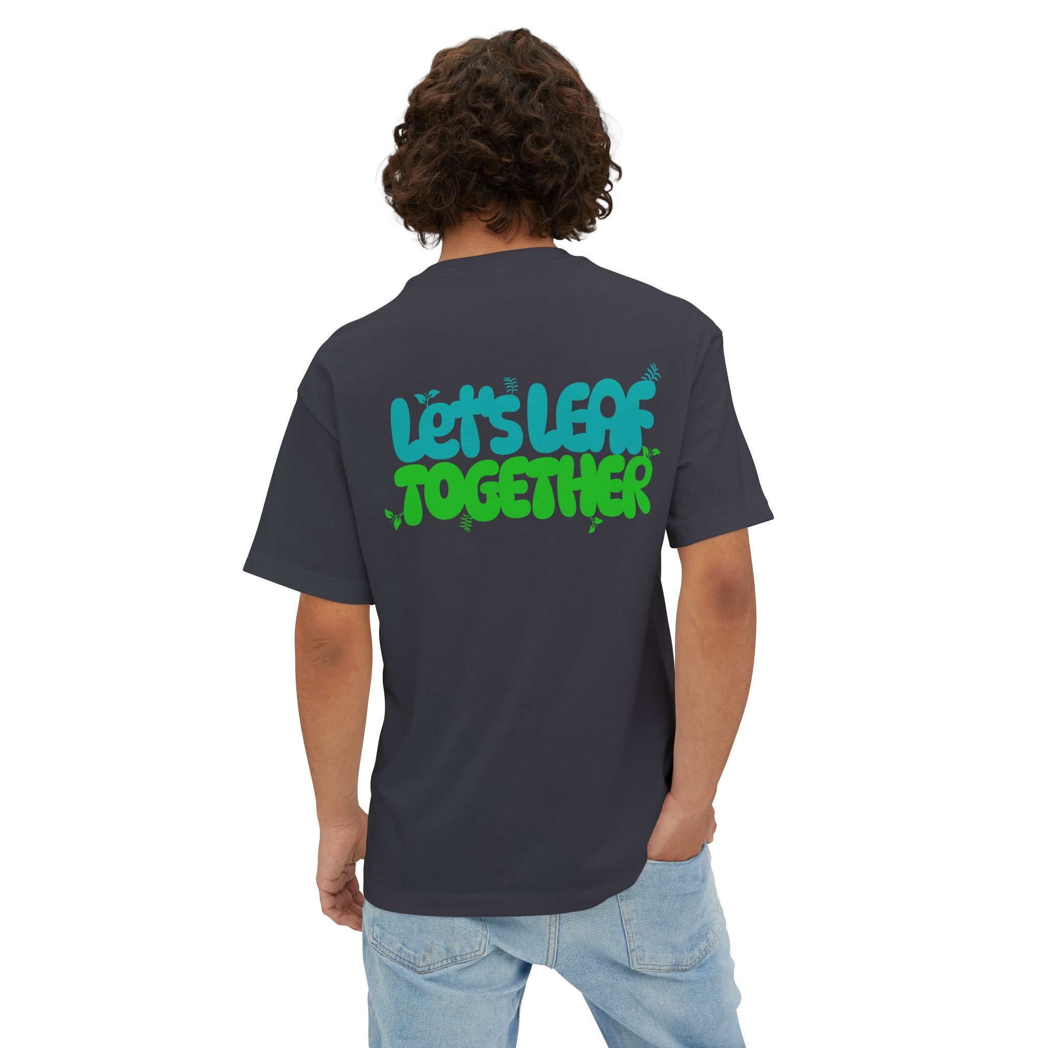 Let’s Leaf Together Oversized Tee
